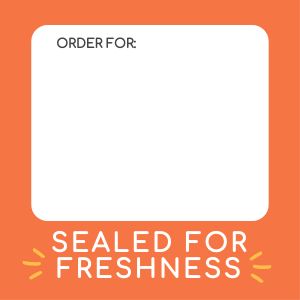 Sealed For Freshness Seal