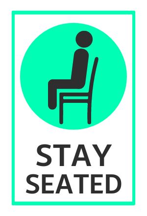 Stay Seated Table Placard