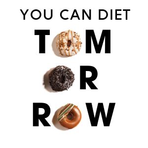 Diet Tomorrow Instagram Post