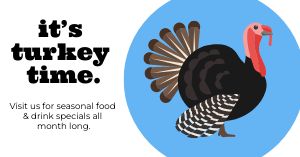Thanksgiving Turkey Time Facebook Post
