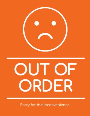 Out Of Order Signage
